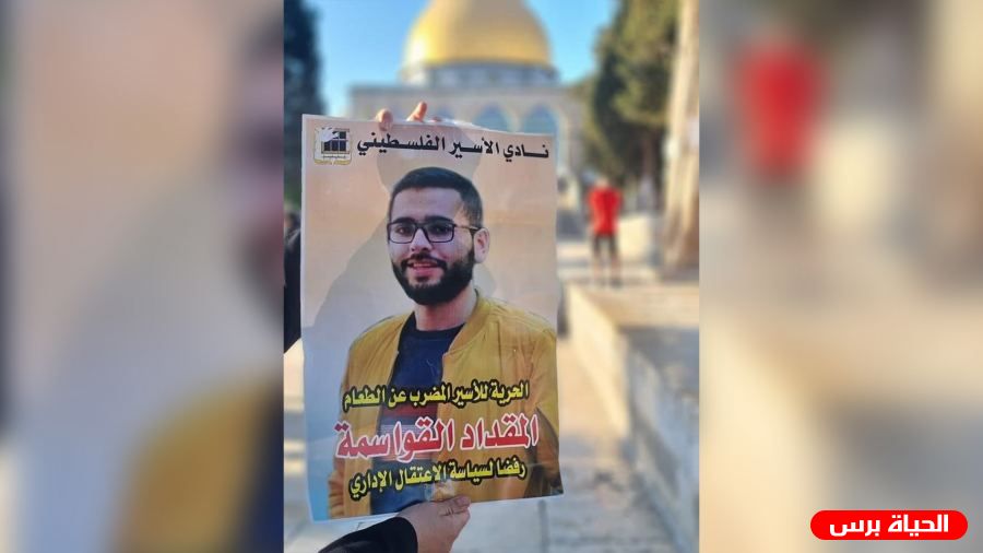 هيئة الأسرى : أطباء الاحتلال حاولوا تغذية الأسير المضرب مقداد القواسمة بالقوة