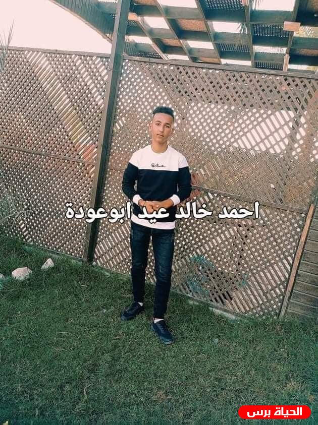 تفاصيل وفاة الفتى احمد ابو عودة شمال القطاع